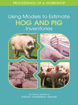 cover image of Using Models to Estimate Hog and Pig Inventories